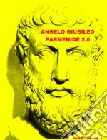 Parmenide 2.0: Libri Asino Rosso. E-book. Formato EPUB