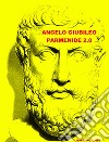 Parmenide 2.0: Libri Asino Rosso. E-book. Formato EPUB ebook di Angelo Giubileo