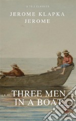 Three Men in a Boat . E-book. Formato EPUB ebook