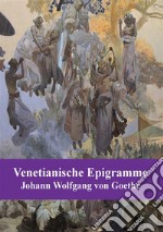 Venetianische Epigramme. E-book. Formato PDF ebook