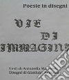 Vie d'immagini. E-book. Formato EPUB ebook