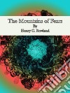 The Mountains of Fears. E-book. Formato EPUB ebook di Henry C. Rowland