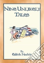 NINE UNLIKELY TALES - 9 illustrated magical stories. E-book. Formato EPUB ebook