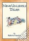 NINE UNLIKELY TALES - 9 illustrated magical stories. E-book. Formato EPUB ebook