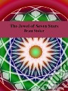 The Jewel of Seven Stars. E-book. Formato EPUB ebook