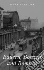 Bauern, Bonzen und Bomben. E-book. Formato EPUB ebook