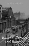 Bauern, Bonzen und Bomben. E-book. Formato EPUB ebook