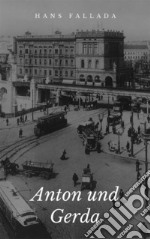 Anton und Gerda. E-book. Formato Mobipocket ebook