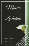 Meister Zacharius. E-book. Formato EPUB ebook