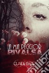 La mia peggior rivalsa. E-book. Formato EPUB ebook di CLAIRE BIZET