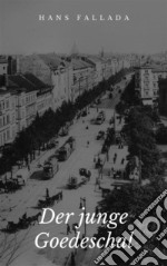 Der junge Goedeschal. E-book. Formato EPUB ebook