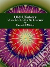 Old Clinkers. E-book. Formato EPUB ebook di Harvey J. O'Higgins