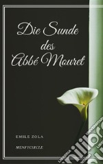 Die Sunde des Abbe Mouret. E-book. Formato EPUB ebook