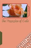 The Possession of Celia. E-book. Formato EPUB ebook