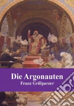 Die Argonauten. E-book. Formato PDF ebook