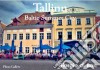 Tallinn Baltic Summer City: Photo Gallery. E-book. Formato EPUB ebook