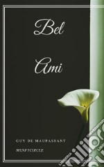 Bel Ami. E-book. Formato EPUB ebook