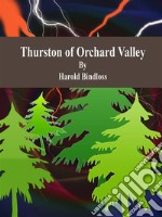 Thurston of Orchard Valley. E-book. Formato Mobipocket