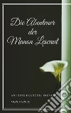 Die Abenteuer der Manon Lescaut. E-book. Formato EPUB ebook di Antoine François Prévost