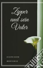 Zipper und sein Vater. E-book. Formato EPUB ebook