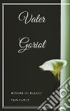 Vater Goriot. E-book. Formato EPUB ebook di Honoré de  Balzac