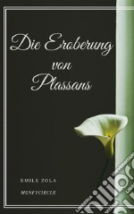 Die Eroberung von Plassans. E-book. Formato EPUB ebook