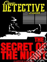 The Secret Of The Night. E-book. Formato EPUB ebook