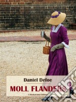 Moll Flanders . E-book. Formato EPUB ebook