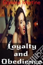 Loyalty and Obedience. E-book. Formato EPUB ebook