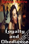 Loyalty and Obedience. E-book. Formato EPUB ebook