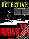 The Riddle Of The Frozen Flame. E-book. Formato EPUB ebook