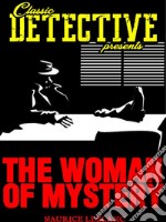 The Woman of Mystery. E-book. Formato Mobipocket ebook