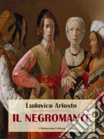 Il Negromante. E-book. Formato EPUB ebook