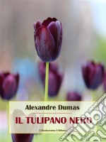 Il tulipano nero. E-book. Formato EPUB ebook