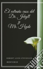 El extrano caso del Dr Jekyll y Mr Hyde. E-book. Formato EPUB ebook