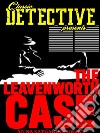 The Leavenworth Case. E-book. Formato EPUB ebook