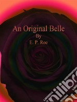 An Original Belle. E-book. Formato Mobipocket ebook