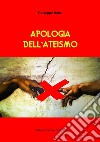 Apologia dell'ateismo. E-book. Formato EPUB ebook di Giuseppe Rensi