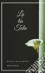 La tia Tula. E-book. Formato EPUB ebook