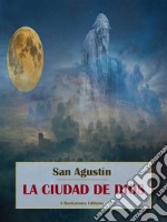 La Ciudad de Dios. E-book. Formato EPUB