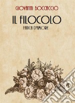 Il Filocolo. E-book. Formato EPUB ebook