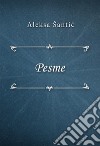 Pesme. E-book. Formato EPUB ebook di Aleksa Šantic