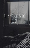 Alla velocità del cuore. E-book. Formato EPUB ebook di Alessandra Saggi