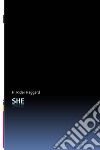 She. E-book. Formato Mobipocket ebook