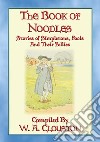 THE BOOK OF NOODLES - Stories of Simpletons Fools and their Follies. E-book. Formato PDF ebook