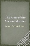 The Rime of the Ancient Mariner. E-book. Formato Mobipocket ebook