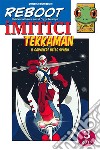 iMITICI 3 - Tekkaman il Cavaliere dello spazioEroi del passato a fumetti. E-book. Formato PDF ebook