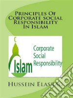 Principles of Corporate Social Responsibility in Islam. E-book. Formato Mobipocket ebook