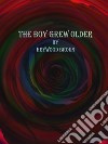 The Boy Grew Older. E-book. Formato Mobipocket ebook