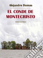 El conde de Montecristo. E-book. Formato EPUB ebook